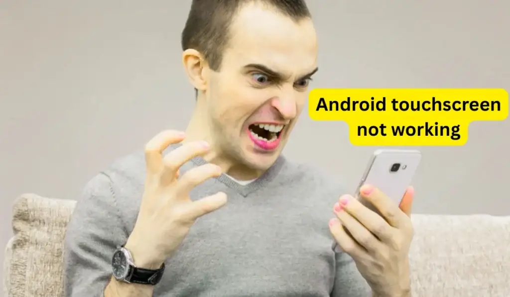 Android touch screen not working